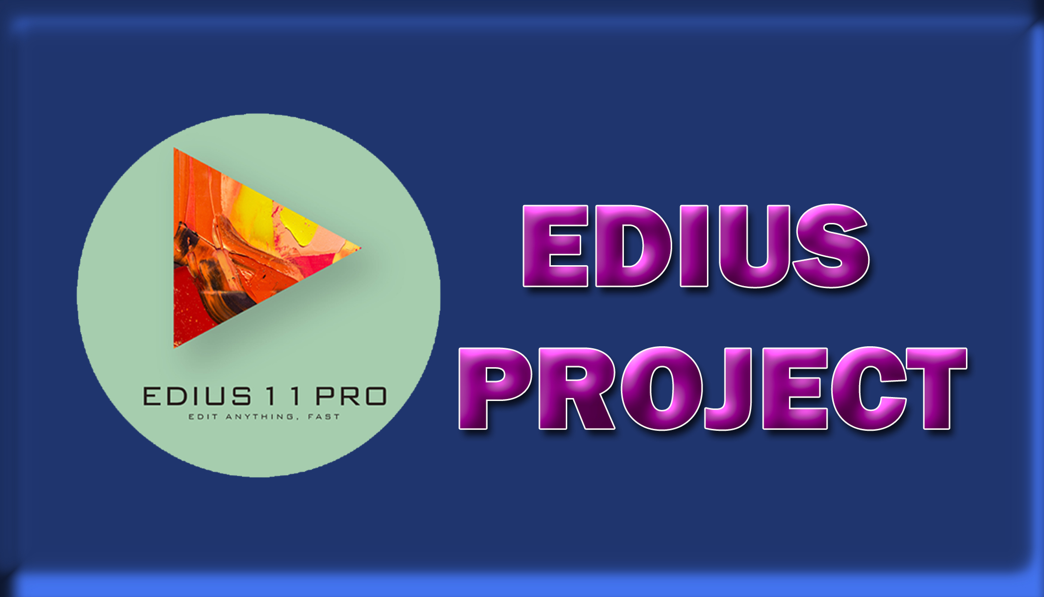 Edius Button 27 TOP 3D EDIUS MASTER PROJECT - Image 4