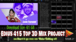MASTER 415 Top 3D Mix Edius Project 2025