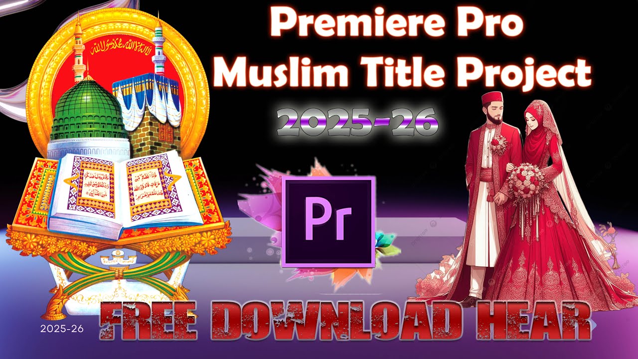 Free Download Premiere Pro Muslim Title Project 2025
