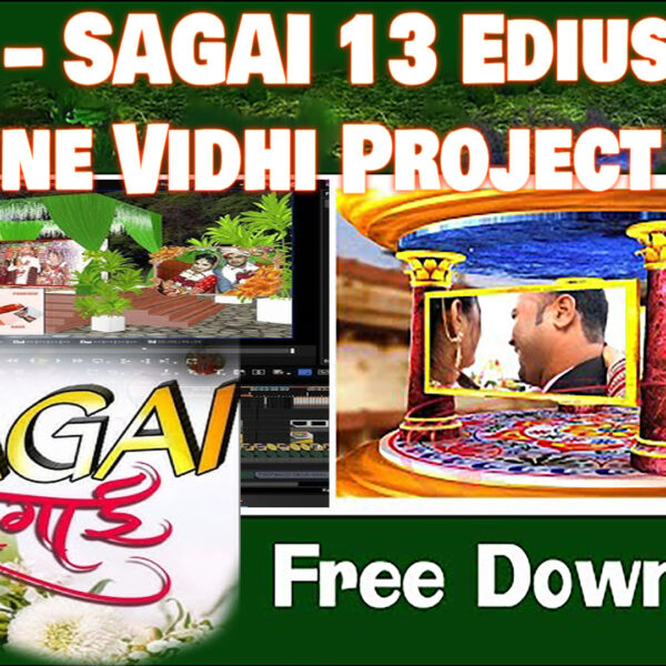 SAGAI 13 Edius 3D Online Vidhi Project 2026