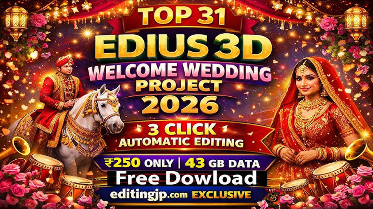 Top 31 EDIUS 3D Welcome Wedding Project 2026